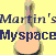Martin's Myspace page